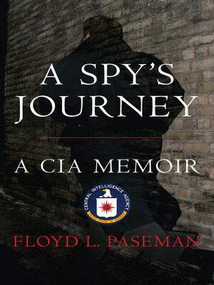 cover image of A Spy's Journey